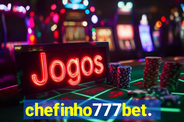 chefinho777bet.com