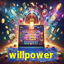 willpower