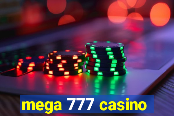 mega 777 casino