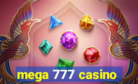 mega 777 casino