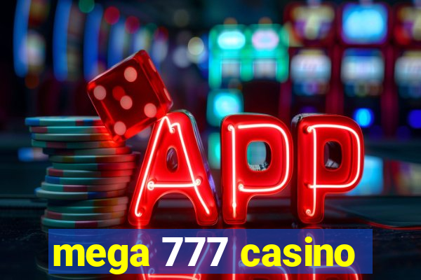 mega 777 casino