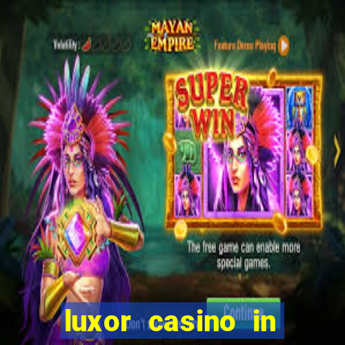 luxor casino in las vegas