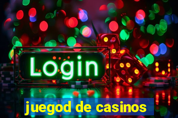 juegod de casinos