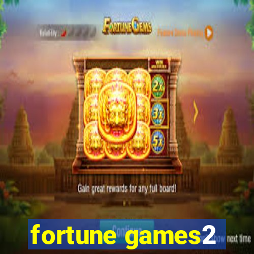 fortune games2