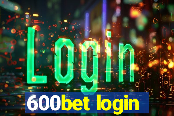 600bet login