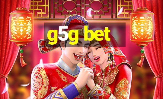 g5g bet