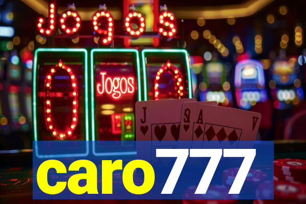 caro777