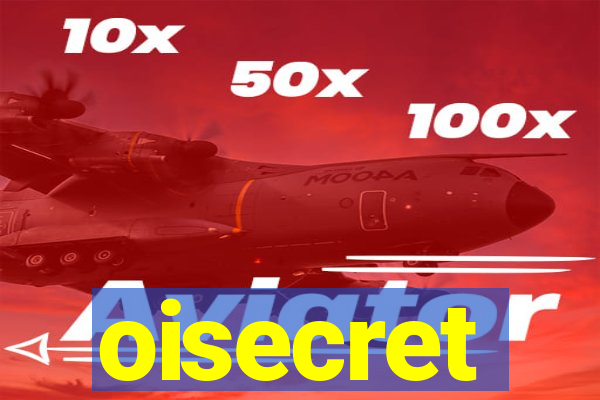 oisecret