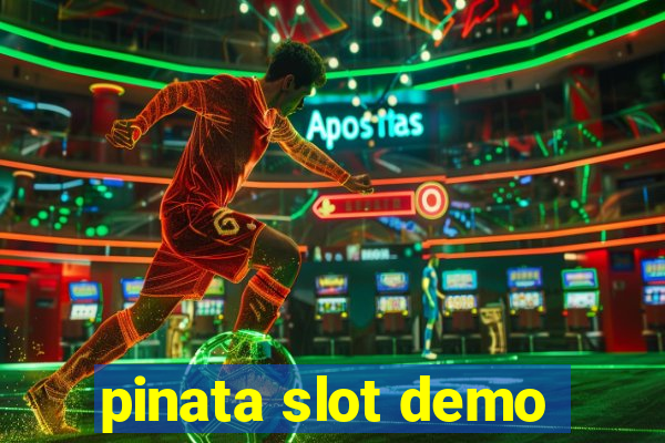 pinata slot demo