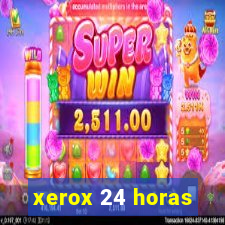 xerox 24 horas