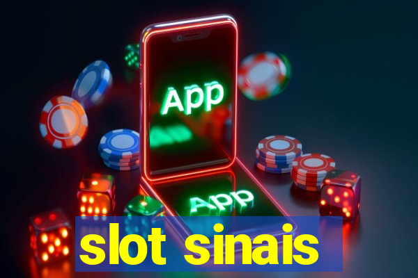 slot sinais