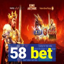 58 bet