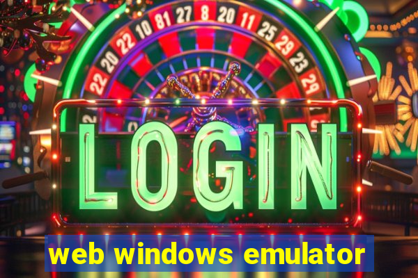 web windows emulator