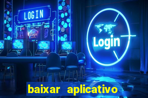 baixar aplicativo galera bet