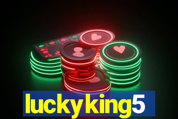 luckyking5