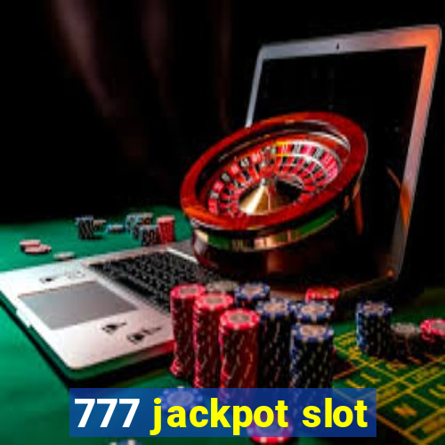 777 jackpot slot