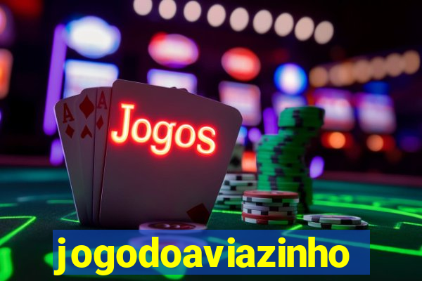 jogodoaviazinho