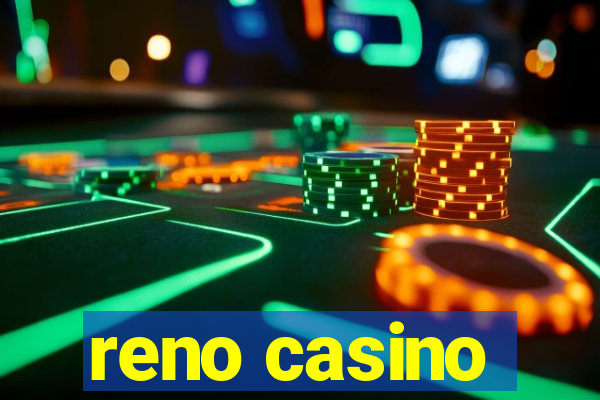 reno casino