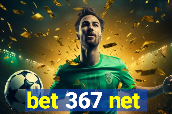 bet 367 net