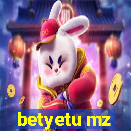 betyetu mz