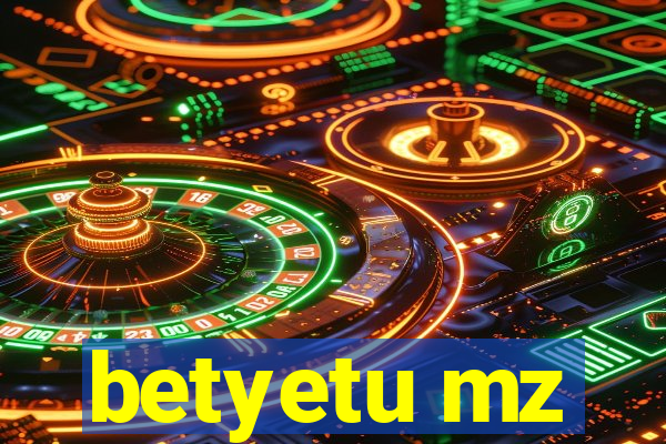 betyetu mz