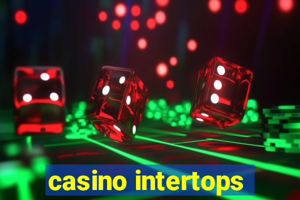 casino intertops