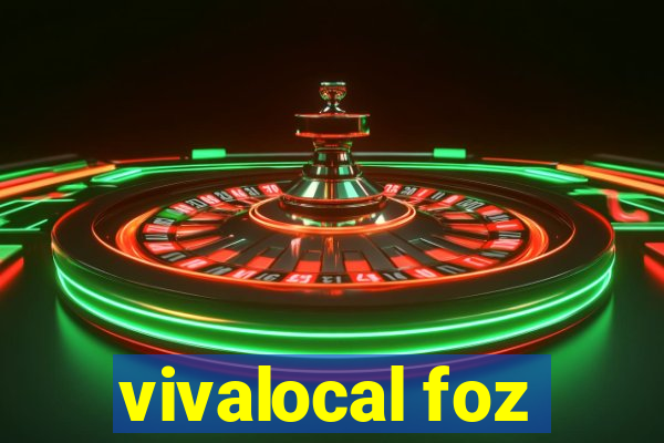 vivalocal foz