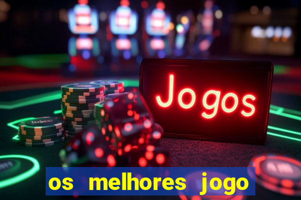 os melhores jogo para ganhar dinheiro