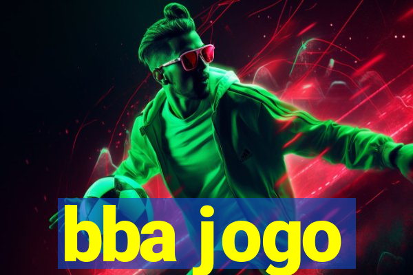 bba jogo