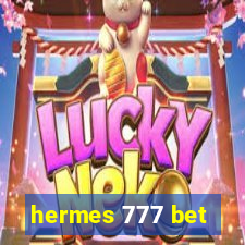 hermes 777 bet