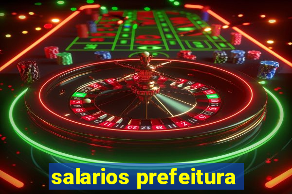 salarios prefeitura