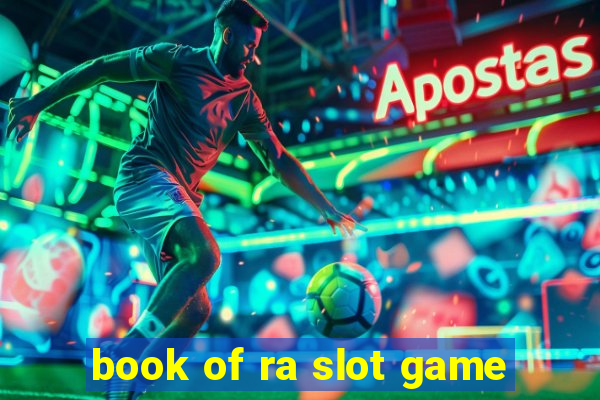 book of ra slot game