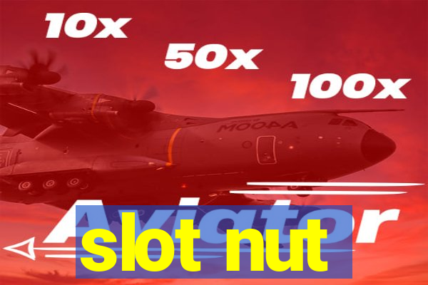 slot nut