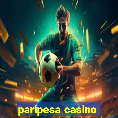 paripesa casino