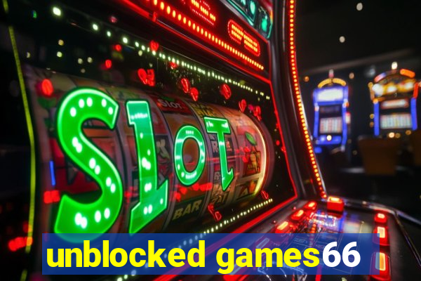 unblocked games66