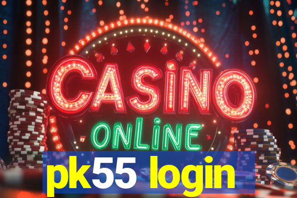 pk55 login