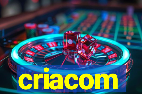 criacom