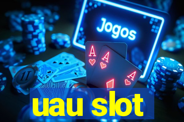 uau slot