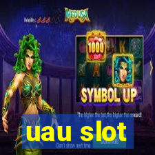 uau slot