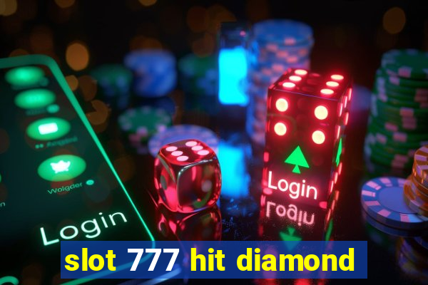 slot 777 hit diamond