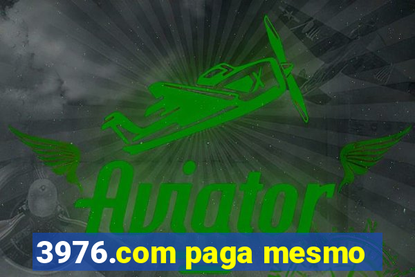 3976.com paga mesmo