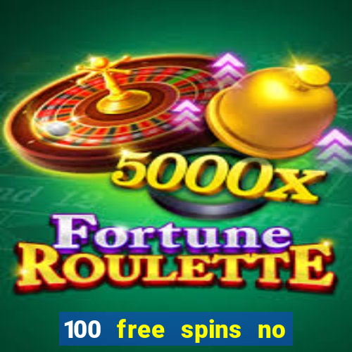 100 free spins no deposit casino usa