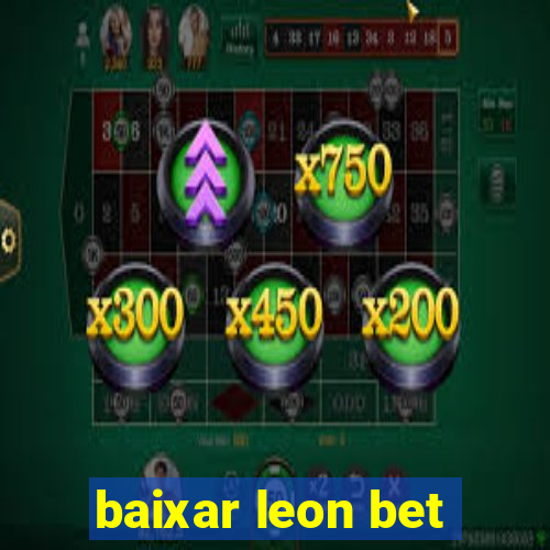 baixar leon bet