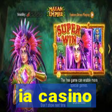 ia casino