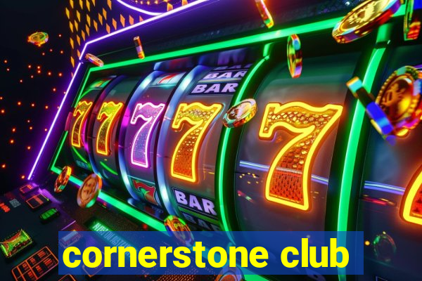 cornerstone club