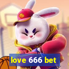 love 666 bet