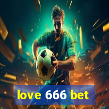 love 666 bet