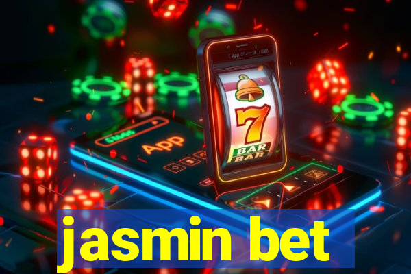 jasmin bet