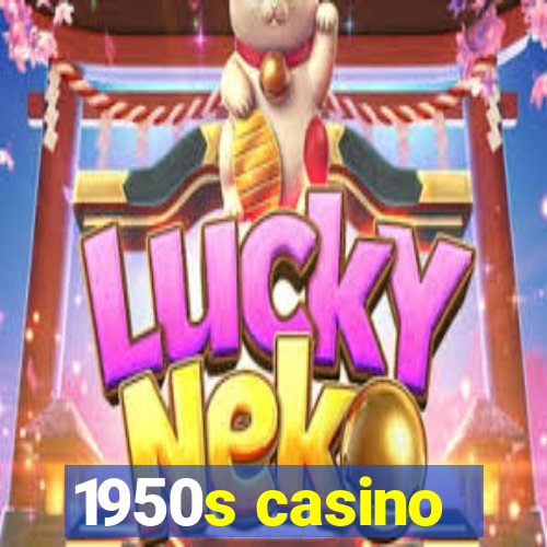 1950s casino