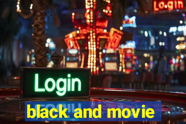 black and movie